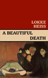 A Beautiful Death by Lokke Heiss for Kindle