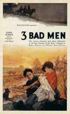 John Ford’s 3 Bad Men (1926)